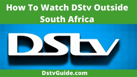 how to watch dstv abroad